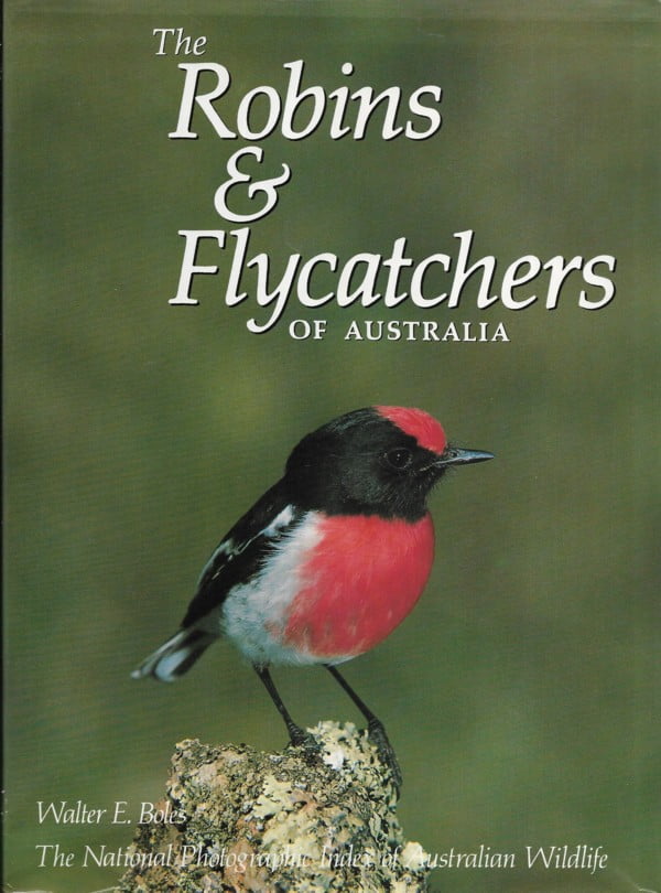 The Robins & Flycatchers of Australia