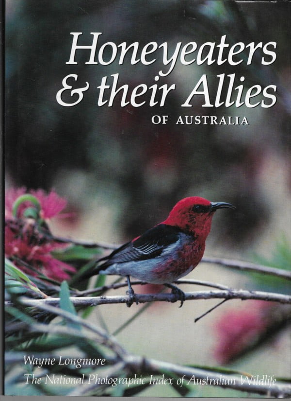 Honeyeaters & their Allies of Australia