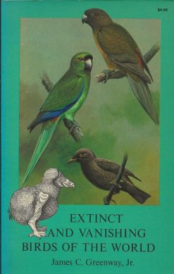 Extinct and Vanishing Birds of the World