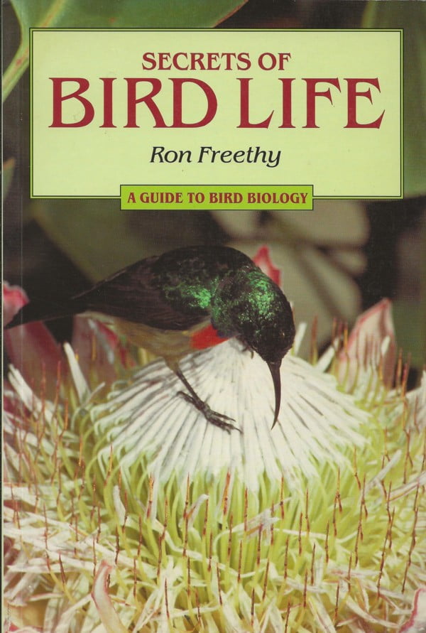 Secrets of Bird Life - A Guide to Bird Biology