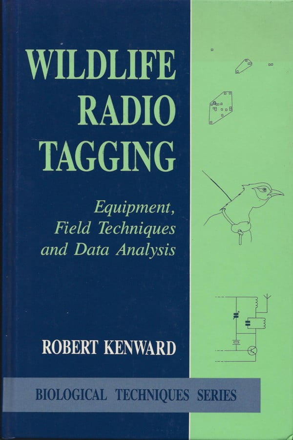 Wildlife Radio Tagging - Equipment, Field Techniques and Data Analysis