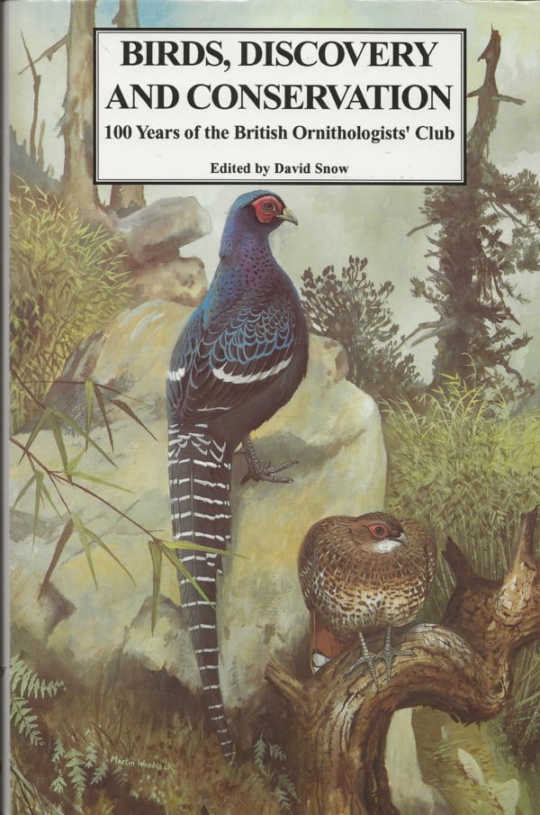 Birds, Discovery and Conservation - 100 Years of the British Ornithologists' Club