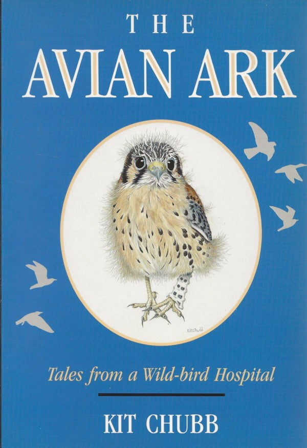 The Avian Ark : Tales from a Wild-bird Hospital