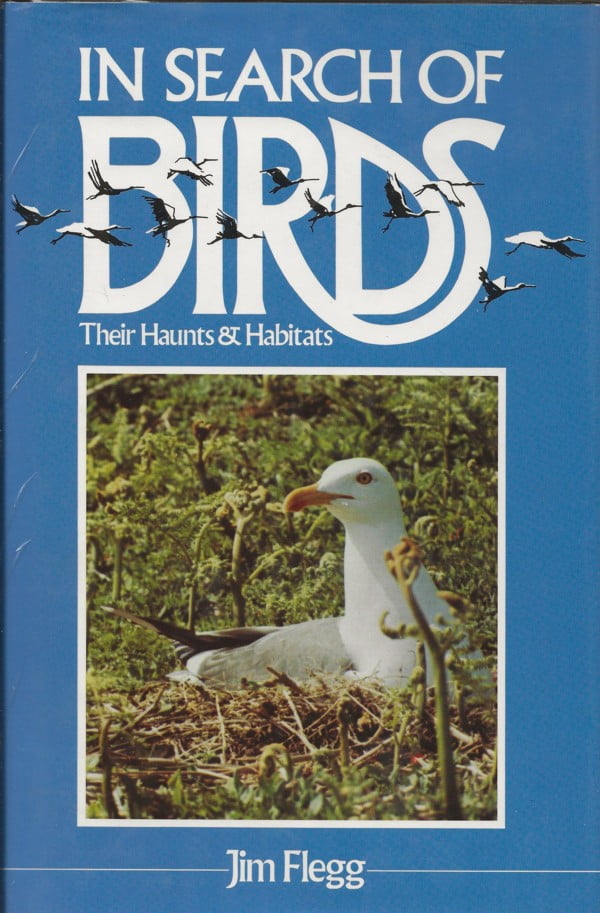 In Search of Birds - Their Haunts and Habitats