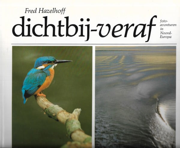 dichtbij - veraf - fotoavonturen in Noord-Europa
