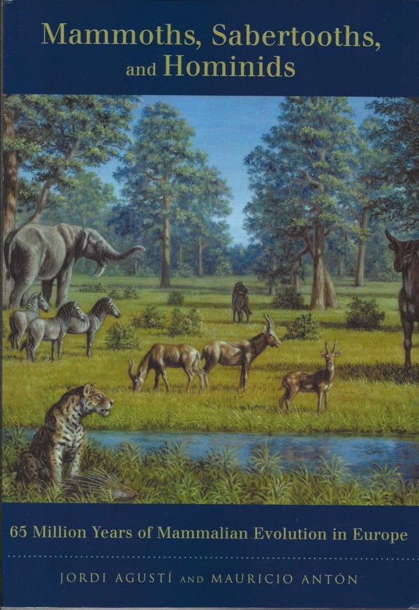 Mammoths, Sabertooths and Hominids
