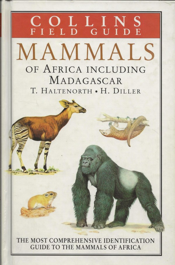 Field Guide to the Mammals of Africa, including Madagascar