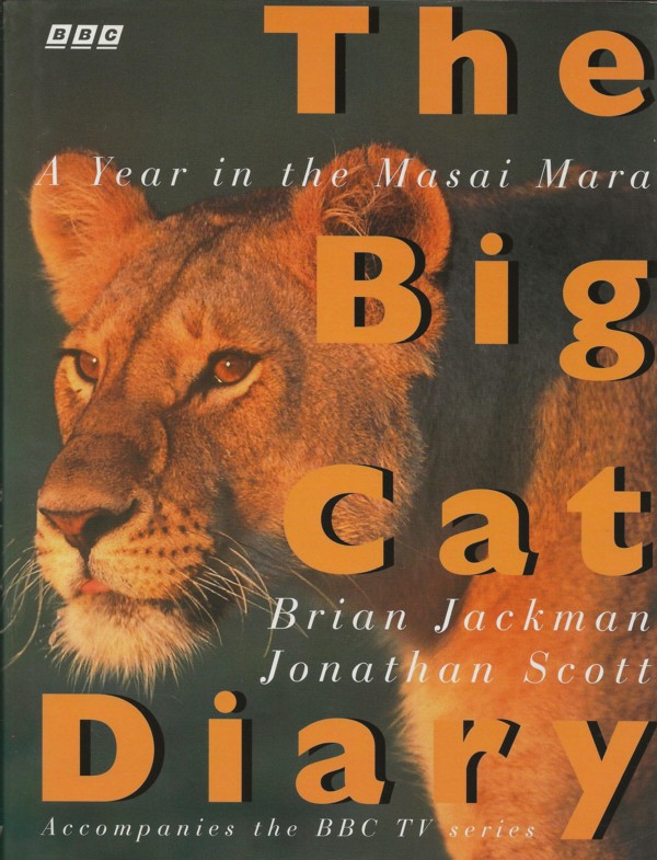 The Big Cat Diary - A Year in the Masai Mara