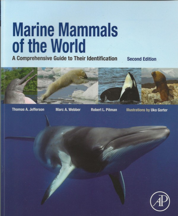 Marine Mammals of the World - A Comprehensive Guide to Their Identification