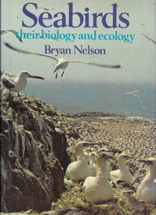 Seabirds - their biology and ecology