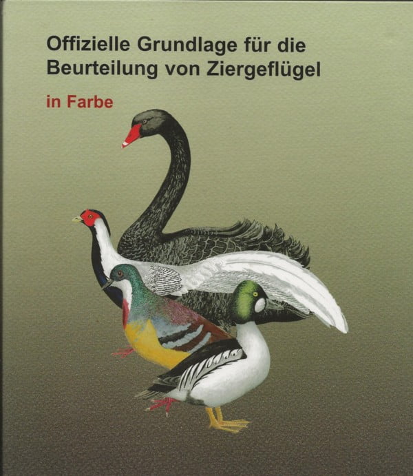 Offizielle Grundlage für die Beurteilung von Ziergeflügel - In Farbe