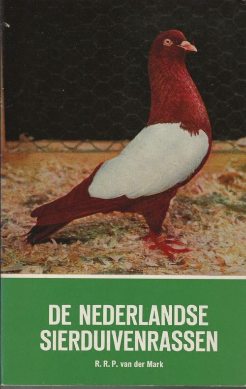 De Nederlandse sierduivenrassen