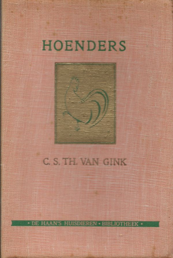 Hoenders - Verzorging, Teelt en Rassen