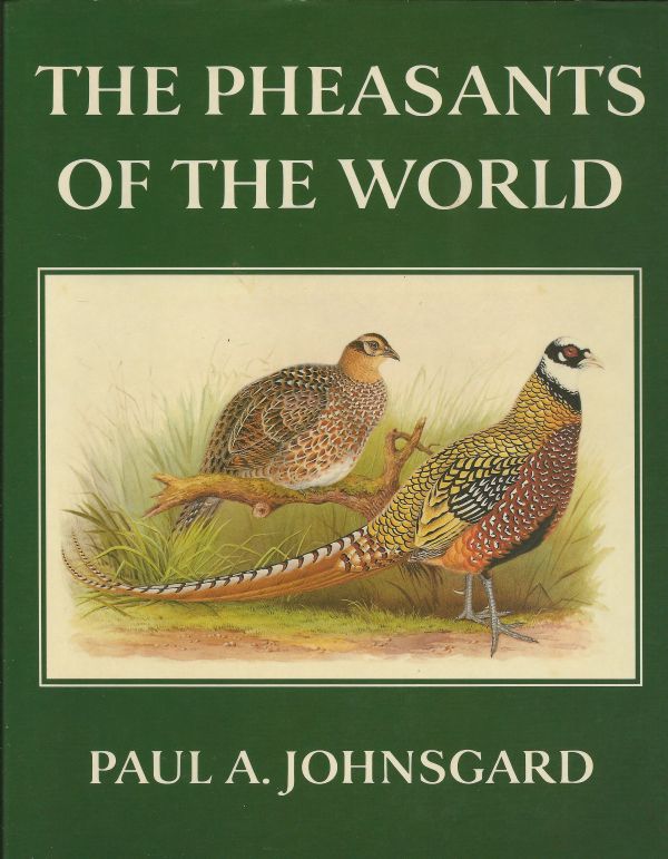 The Pheasants of the World