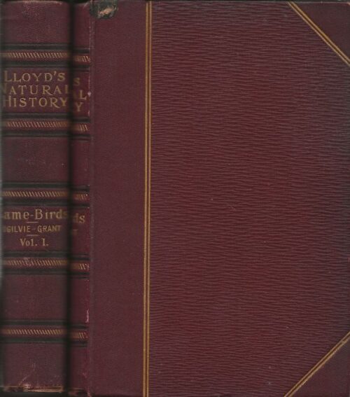 A Handbook to the Game-Birds Volume 1 & 2
