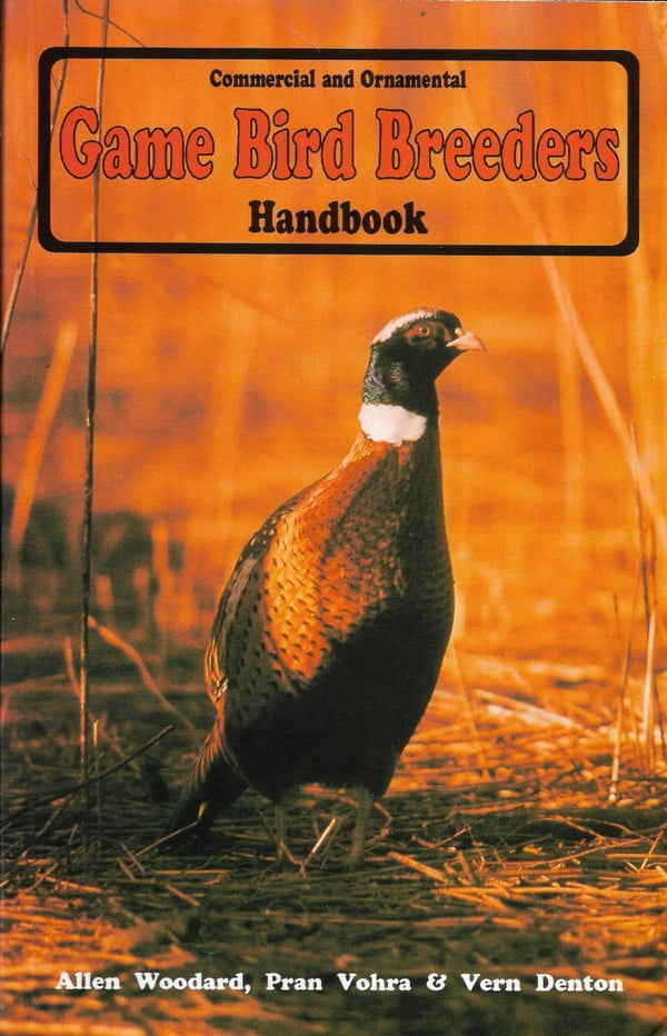 Commercial and Ornamental Game Bird Breeders Handbook