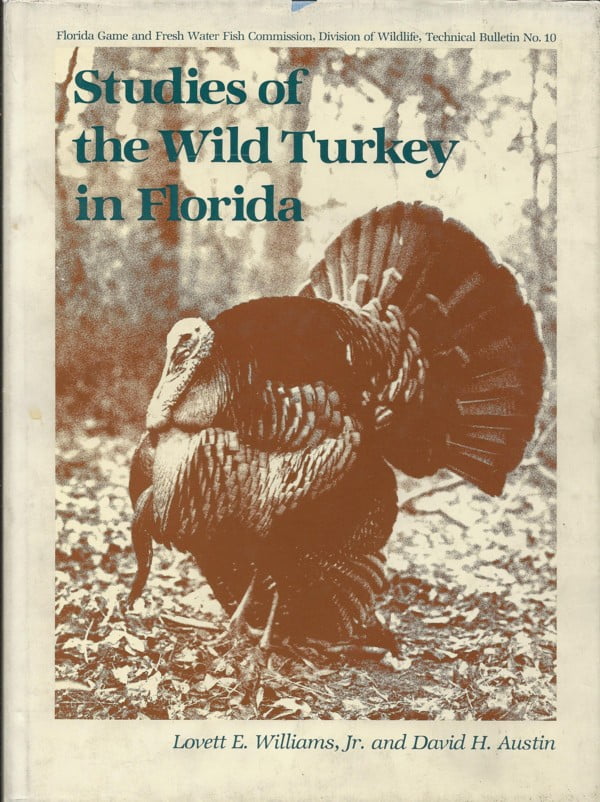 Studies of the Wild Turkey in Florida