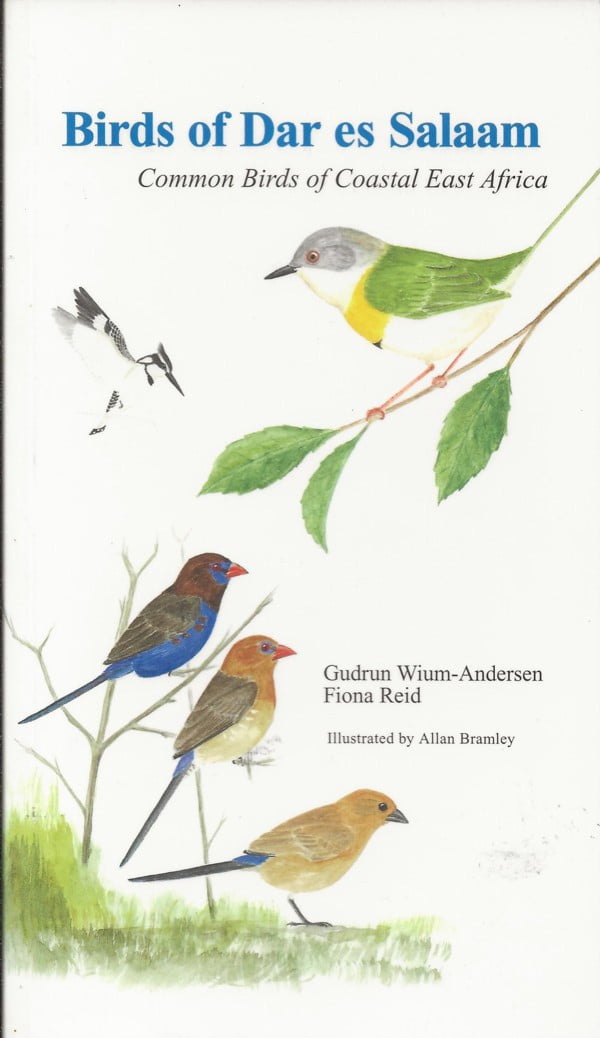 Birds of Dar es Salaam - Common Birds of Coastal East Africa