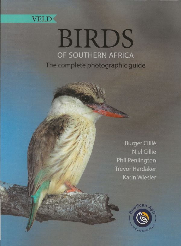 Veld Birds of Southern Africa - The complete photographic guide