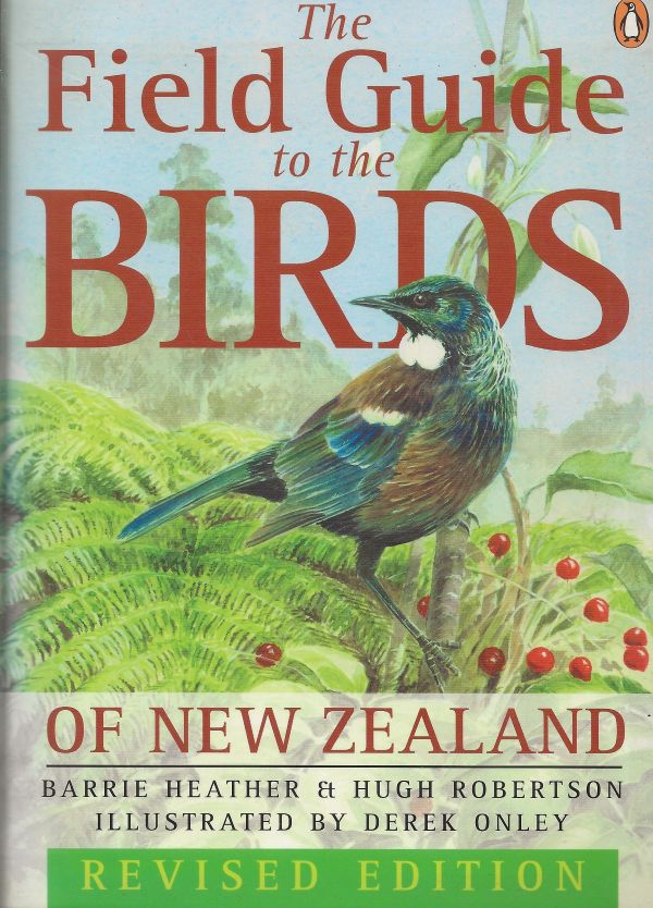 The Field Guide to the Birds of New Zealand
